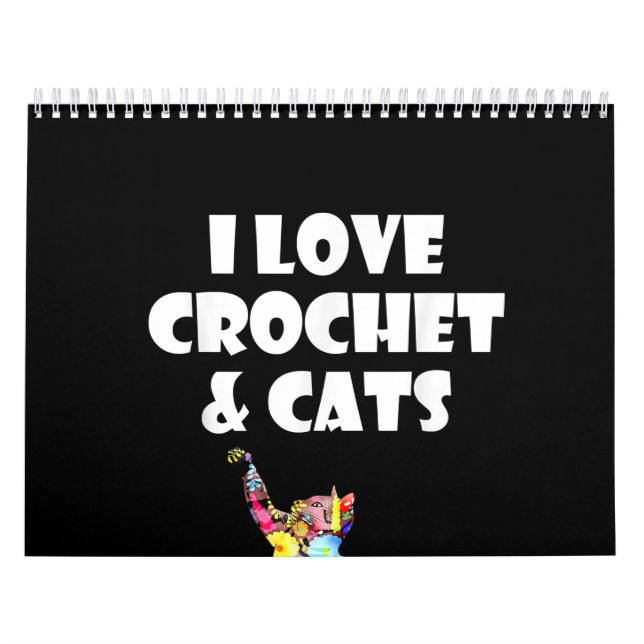 Cat I Love Crochet & Cats Embroidery Needlepoint Calendar (Cover)