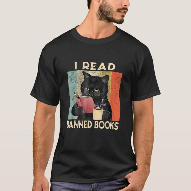 Cat I Read Banned Books  Bookworms Reading Book An T-Shirt (Front)