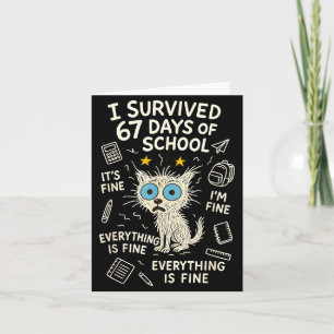 Cat I Survived 67 Days Of School Teachers Students Card