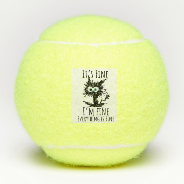 cat i'm fine tennis balls (Front)