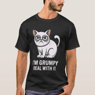 Cat I'm Grumpy Deal With Funny Cat Lover Design T-Shirt