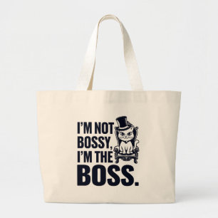 Cat I'm Not Bossy I'm The Boss Large Tote Bag