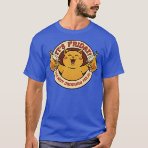 Cat Im Not Drinking Milk Tonight by Tobe Fonseca T-Shirt