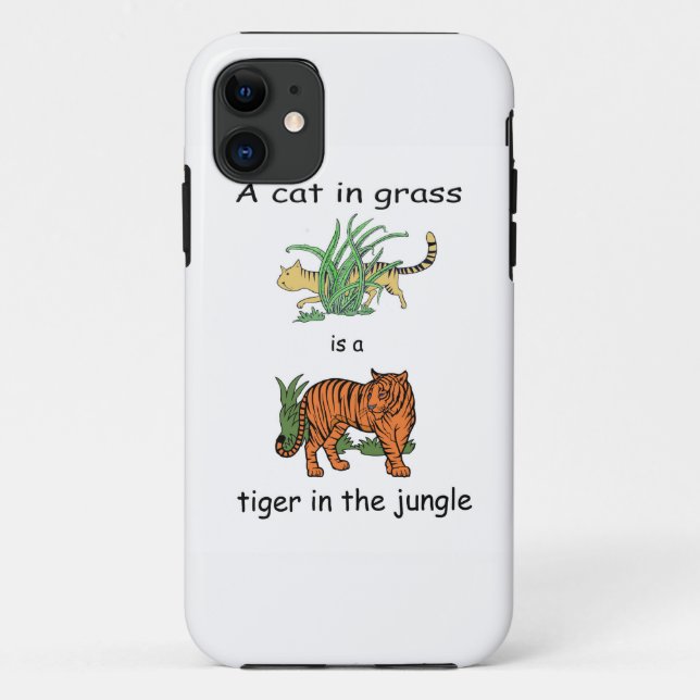 Cat in Grass is a Tiger in the Jungle Case-Mate iPhone Case (Back)