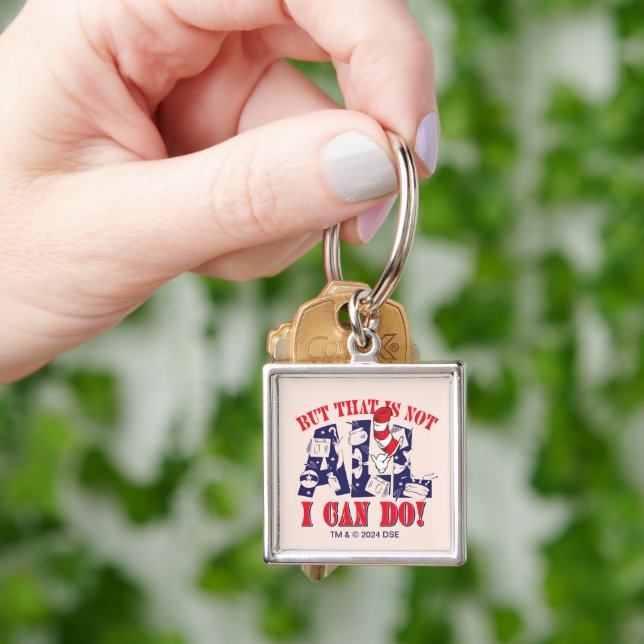 Cat in the Hat | But That Is Not All I Can Do Key Ring (Hand)