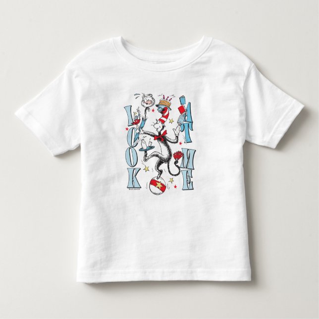 Cat In the Hat | Look At Me Toddler T-Shirt (Front)