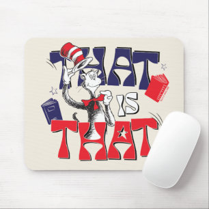 Cat In the Hat   That Is That Mouse Pad