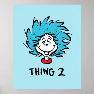 Cat in the Hat Thing 1 Thing 2 - Thing 2 Poster