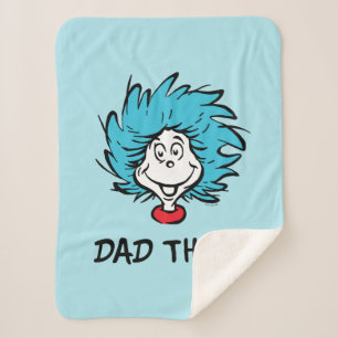 Cat in the Hat   Thing One Thing Two - Dad Thing Sherpa Blanket