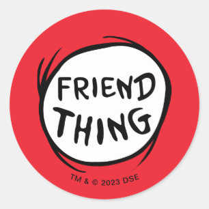 Cat in the Hat Thing One Thing Two - Friend Thing Classic Round Sticker