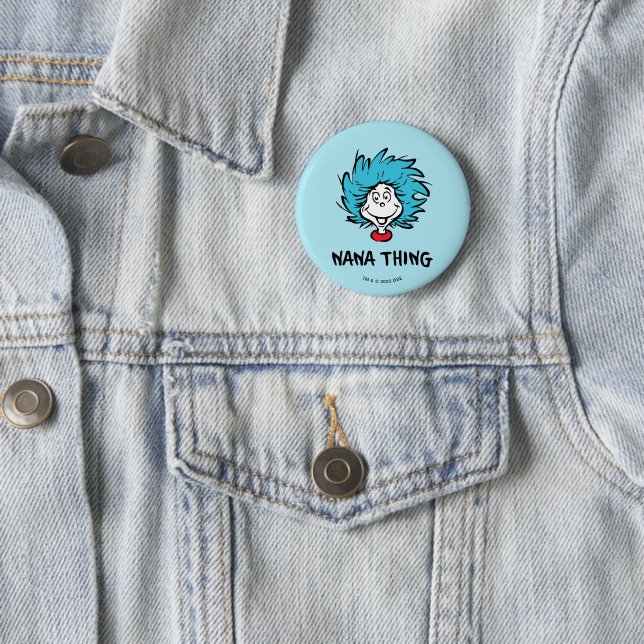 Cat in the Hat | Thing One Thing Two - Nana Thing 6 Cm Round Badge (In Situ)