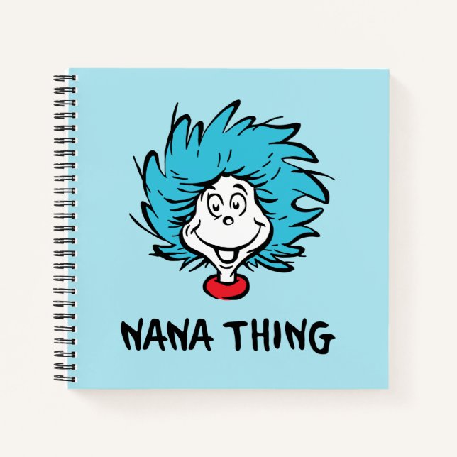 Cat in the Hat | Thing One Thing Two - Nana Thing Notebook (Front)