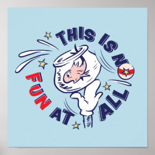 Cat In the Hat   This Is Not Fun At All Poster