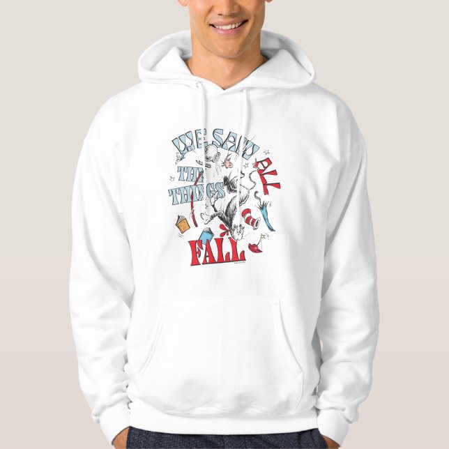 Cat In the Hat | We Saw All the Things Fall Hoodie (Front)