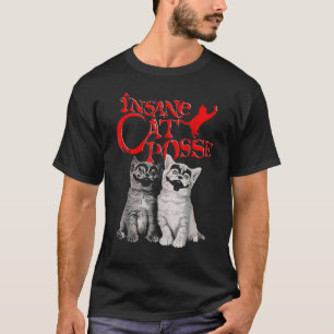 Cat Insane Cat Posse T-Shirt