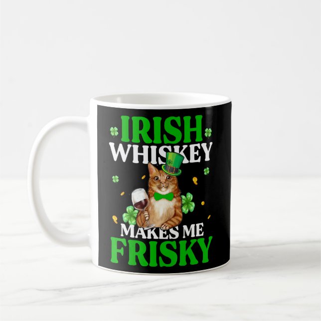 Cat Irish Whiskey Makes Me Frisky St Patrick's Day Coffee Mug (Left)