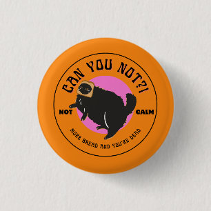 Cat is Mad 3 Cm Round Badge