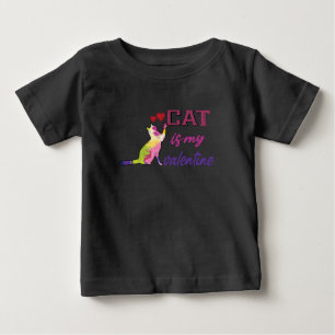 cat is my valentine, my cat is my valentine baby T-Shirt