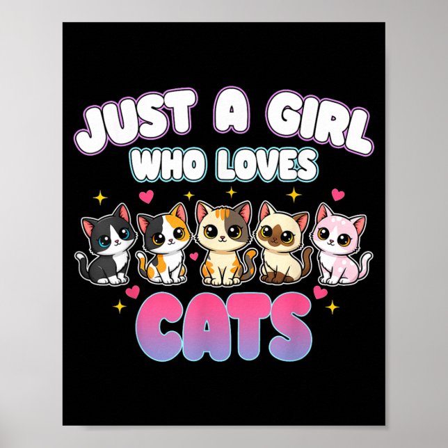 Cat Just A Girl Who Loves Cats  Poster (Front)