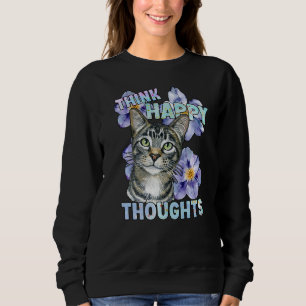 Cat Kitten Hangover Saying Motivation Flowers Happ Sweatshirt