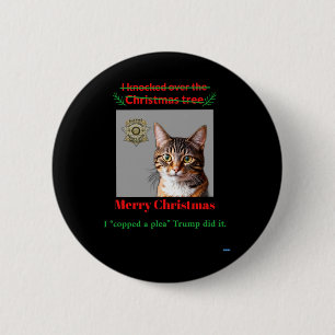 Cat Knocks Over The Christmas Tree 6 Cm Round Badge