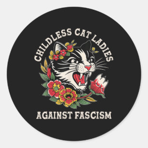 Cat Ladies Against Fascism Funny Cat Feminist 1 Classic Round Sticker