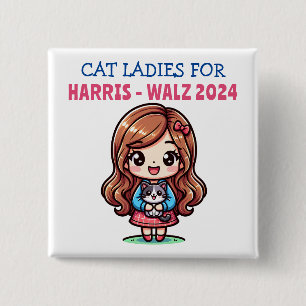 Cat Ladies for Harris and Walz Political Humour 15 Cm Square Badge