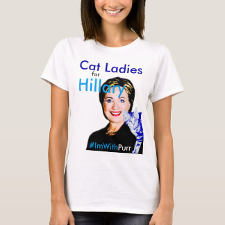 Cat Ladies for Hillary Basic T #ImWithPurr T-Shirt