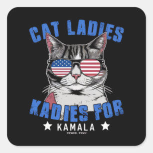 Cat Ladies For Kamala (2) Square Sticker
