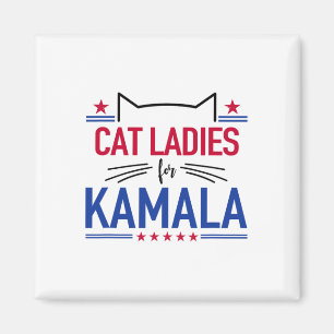 Cat Ladies For Kamala Funny Cat 2024 President Kam Magnet