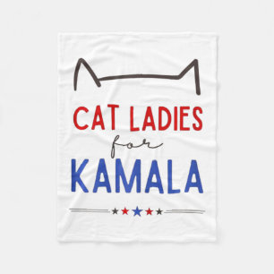 Cat Ladies For Kamala Funny Cat Lover Fleece Blanket
