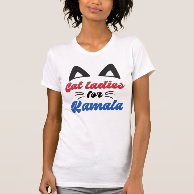 Cat Ladies for Kamala Harris T-Shirt (Front)