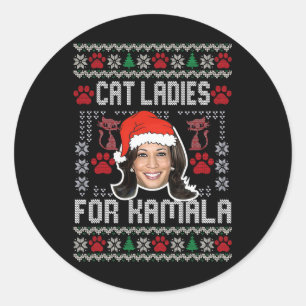 Cat Ladies For Kamala Santa Christmas Madam Presid Classic Round Sticker