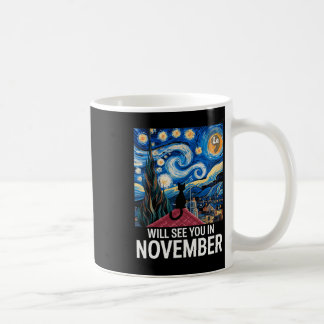 Cat Ladies For Kamala Starry Night Will See You In Coffee Mug