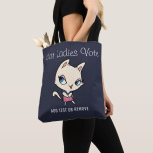 Cat Ladies Vote Funny Script Chic Cute Feminist Tote Bag