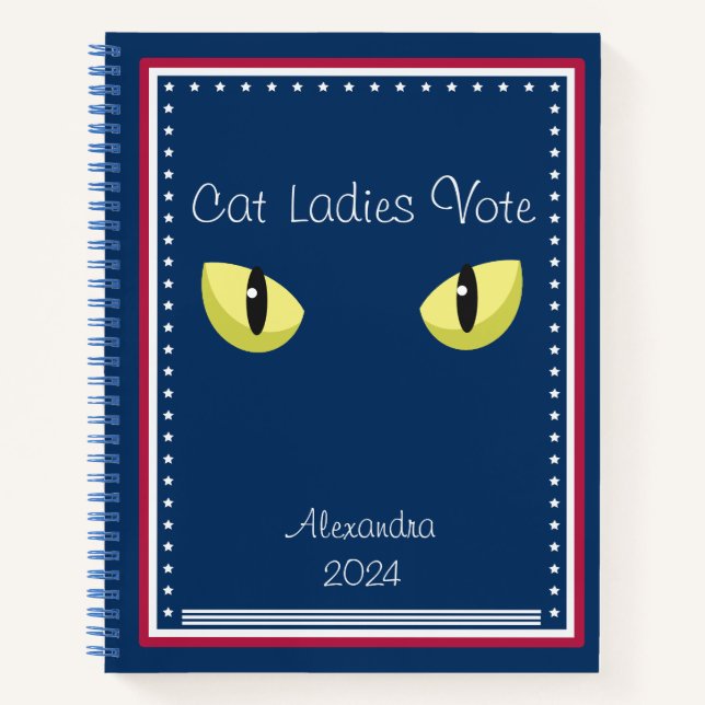 Cat Ladies Vote Script Cat Eyes Bold Cute Feminist Notebook (Front)