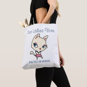 Cat Ladies Vote Script Funny Bold Cute Feminist Tote Bag