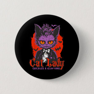 Cat Lady Halloween Feminist Childless Cat Ladies H 6 Cm Round Badge