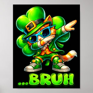 Cat leprechaun bruh funny kid boy men women st poster