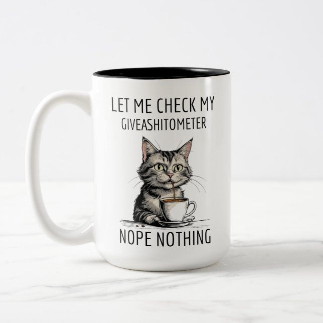 Cat, Let Me Check my Giveashitometer nope nothing Two-Tone Coffee Mug (Left)