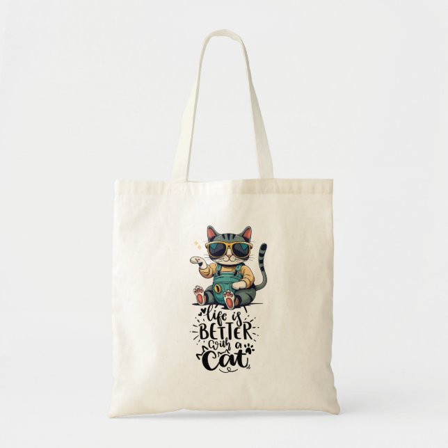 Cat life is better with cat tote bag (Front)