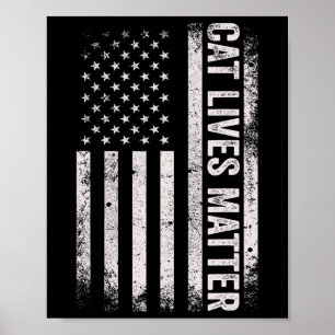 Cat Lives Problem Trump Us Election 2024 Cats Amer Poster
