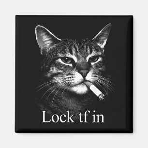 Cat Lock Tf in Funny Magnet