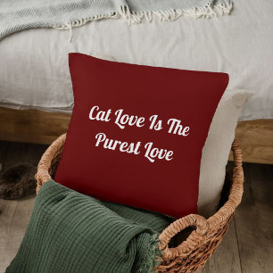 Cat Love Purest Personalise Cute Funny Dark Red Cushion