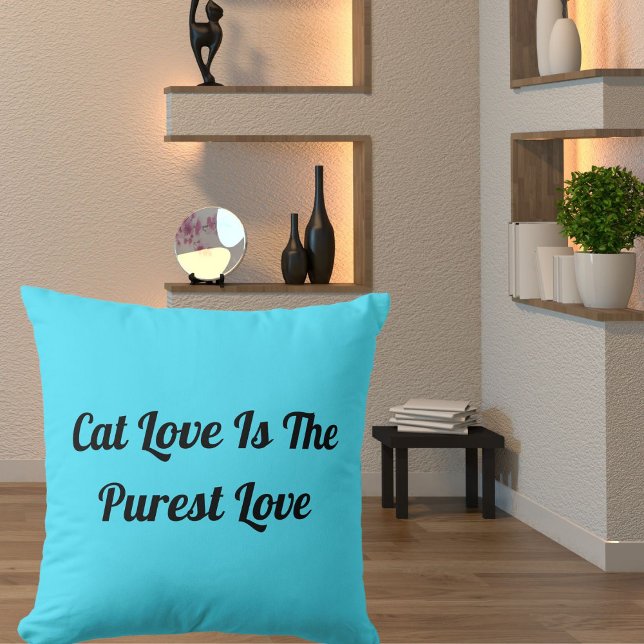 Cat Love Purest Personalised Cute Funny Quote Blue Cushion (Creator Uploaded)