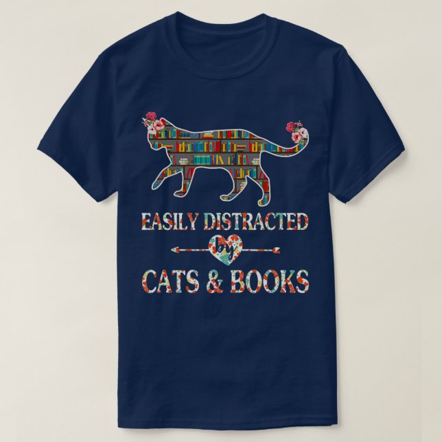 Cat Lover Book Lover Reader Easily Distracted by C T-Shirt (Design Front)