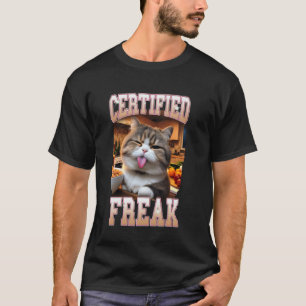Cat Lover Cat Mum Cat Mama Cat Meme Certificated A T-Shirt