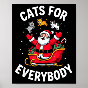 Cat Lover Christmas Santa Sleigh Cats For Everybod Poster