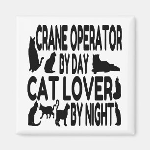 Cat Lover Crane Operator Magnet
