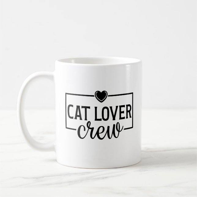 Cat Lover Crew Funny Cat Coffee Mug (Left)